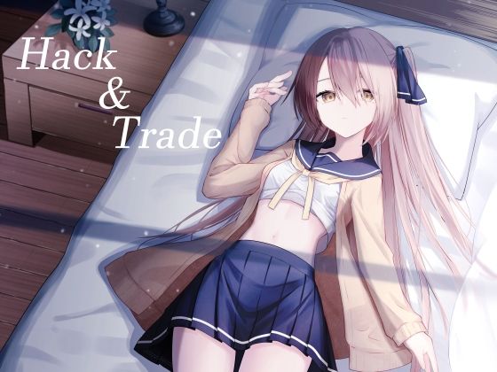 【完全無料】Hack ＆ Trade＋制作記セット｜d_650763